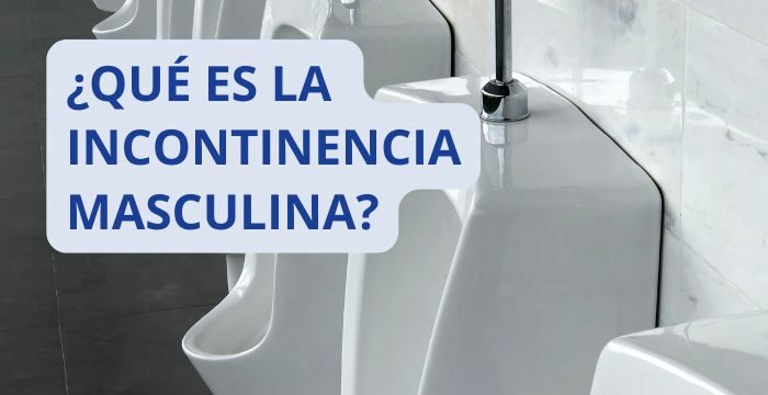 Serie de mijitorios y un título que pregunta ¿Qué es la incontinencia urinaria?